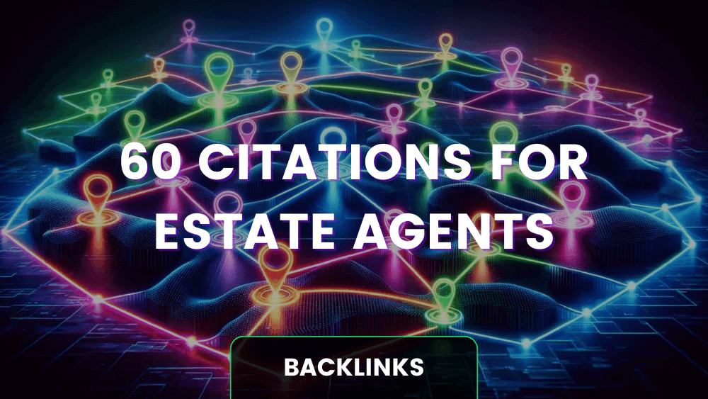 A Guide To Content Marketing 60 Local Business Citations For UK Estate Agents